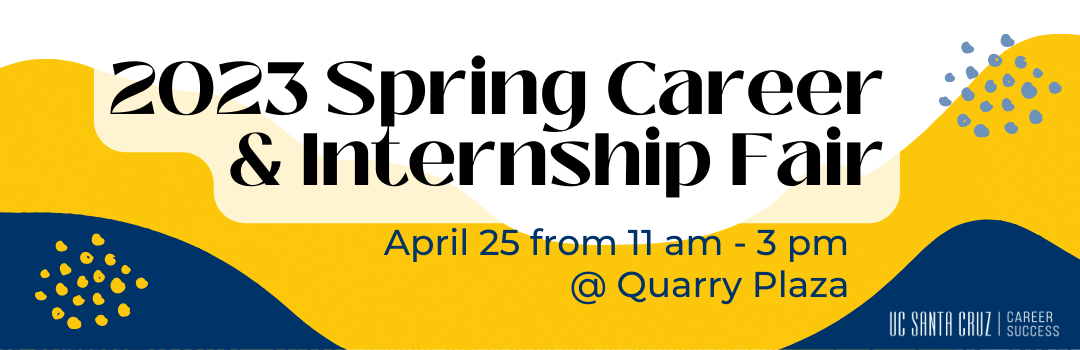2023 Spring Career & Internship Fair - April 25th @ Quarry Plaza - 11 am - 3 pm