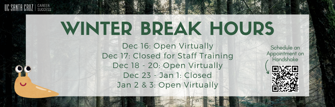 Winter Break Office Hours: Dec 16: Open Virtually Dec 17: Closed for Staff Training  Dec 18 - 20: Open Virtually Dec 23 - Jan 1: Closed Jan 2 & 3: Open Virtually